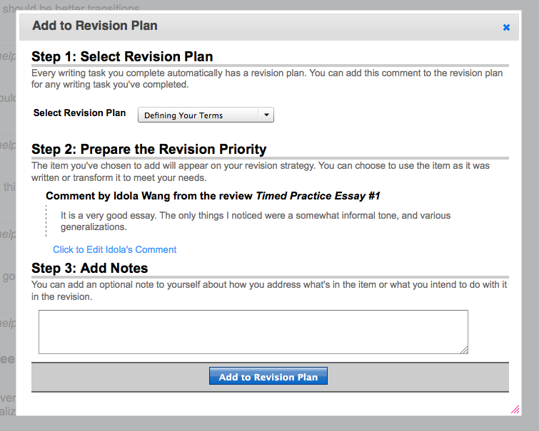 When writers add a piece of feedback to a revision plan, they can use select portions of the feedback and add notes.