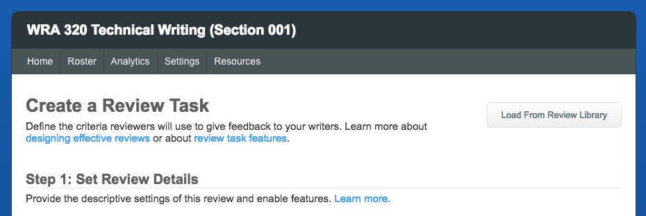 When creating a new review task, the "Load from Library" button gives you the ability to replicate any of the tasks you've ever created. review-task-repo